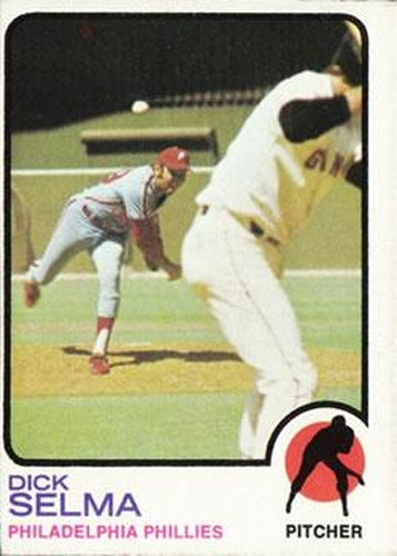#632 Dick Selma - Philadelphia Phillies - 1973 Topps Baseball