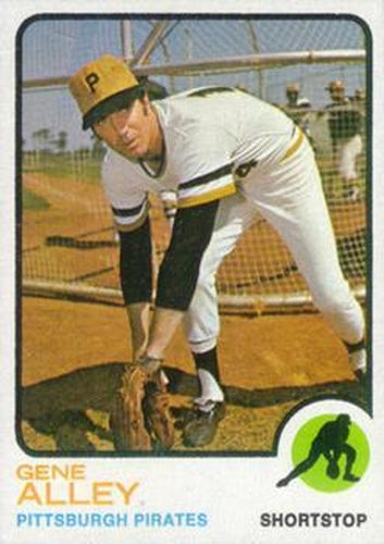 #635 Gene Alley - Pittsburgh Pirates - 1973 Topps Baseball