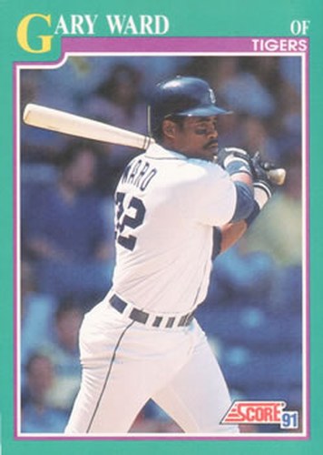 #637 Gary Ward - Detroit Tigers - 1991 Score Baseball