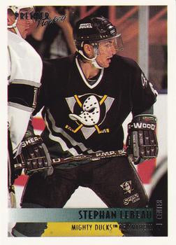 #63 Stephan Lebeau - Anaheim Mighty Ducks - 1994-95 O-Pee-Chee Premier Hockey
