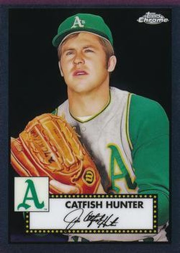 #643 Catfish Hunter - Oakland Athletics - 2021 Topps Chrome Platinum Anniversary Baseball
