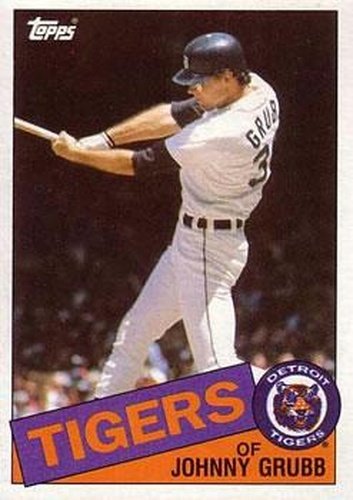 #643 Johnny Grubb - Detroit Tigers - 1985 Topps Baseball