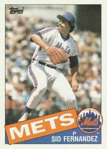 #649 Sid Fernandez - New York Mets - 1985 Topps Baseball