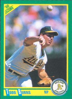 #64 Todd Burns - Oakland Athletics - 1990 Score Baseball