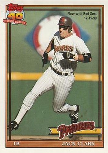 #650 Jack Clark - Boston Red Sox - 1991 O-Pee-Chee Baseball