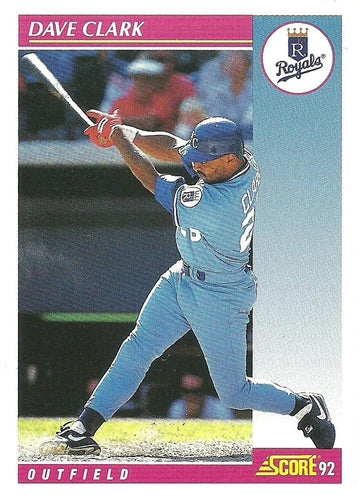 #657 Dave Clark - Kansas City Royals - 1992 Score Baseball