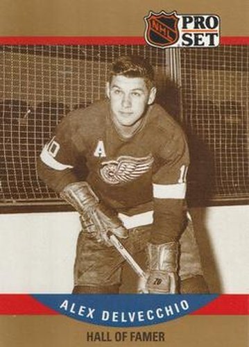 #658 Alex Delvecchio - Detroit Red Wings - 1990-91 Pro Set Hockey
