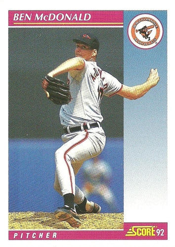 #658 Ben McDonald - Baltimore Orioles - 1992 Score Baseball