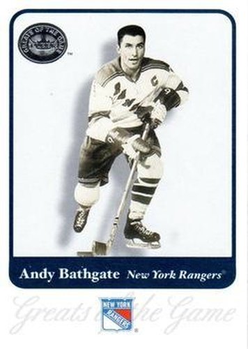 #65 Andy Bathgate - New York Rangers - 2001-02 Fleer Greats of the Game Hockey