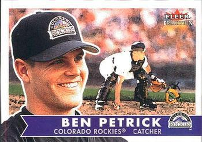 #65 Ben Petrick - Colorado Rockies - 2001 Fleer Tradition Baseball