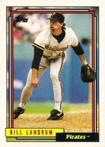 #661 Bill Landrum - Pittsburgh Pirates - 1992 Topps Baseball