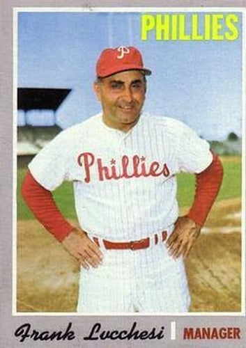#662 Frank Lucchesi - Philadelphia Phillies - 1970 Topps Baseball