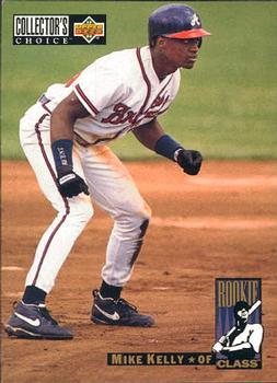 #663 Mike Kelly - Atlanta Braves - 1994 Collector's Choice Baseball