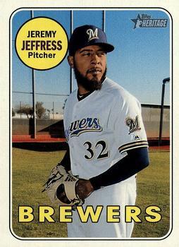 #664 Jeremy Jeffress - Milwaukee Brewers - 2018 Topps Heritage Baseball
