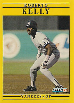 #668 Roberto Kelly - New York Yankees - 1991 Fleer Baseball