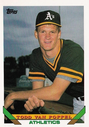 #673 Todd Van Poppel - Oakland Athletics - 1993 Topps Baseball