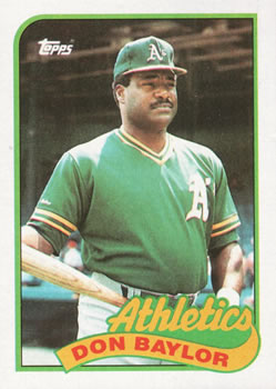 #673 Don Baylor - Oakland Athletics - 1989 Topps Baseball