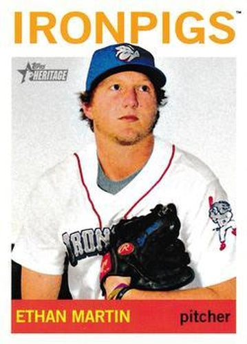 #67 Ethan Martin - Lehigh Valley IronPigs - 2013 Topps Heritage Minor League Baseball
