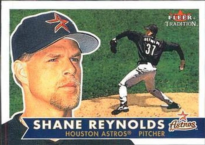 #67 Shane Reynolds - Houston Astros - 2001 Fleer Tradition Baseball
