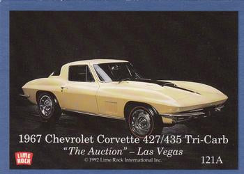 #121A / 121B 1967 Chevrolet Corvette 427/435 Tri-Carb / 1970 Porsche 911 Coupe - 1991-92 Lime Rock Dream Machines
