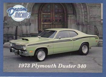 #137 1973 Plymouth Duster 340 - 1991-92 Lime Rock Dream Machines