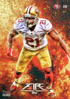 #68 Frank Gore - San Francisco 49ers - 2014 Topps Fire Football