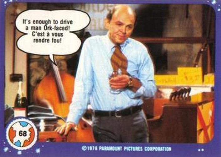 #68 It's Enough to Drive a Man Ork-Faced! - 1978 O-Pee-Chee Mork & Mindy