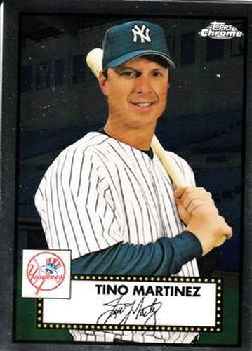 #691 Tino Martinez - New York Yankees - 2021 Topps Chrome Platinum Anniversary Baseball