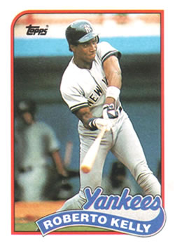 #691 Roberto Kelly - New York Yankees - 1989 Topps Baseball