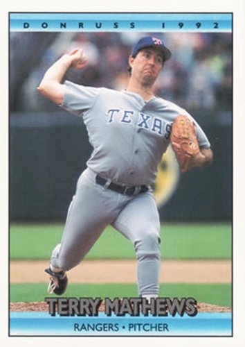 #694 Terry Mathews - Texas Rangers - 1992 Donruss Baseball