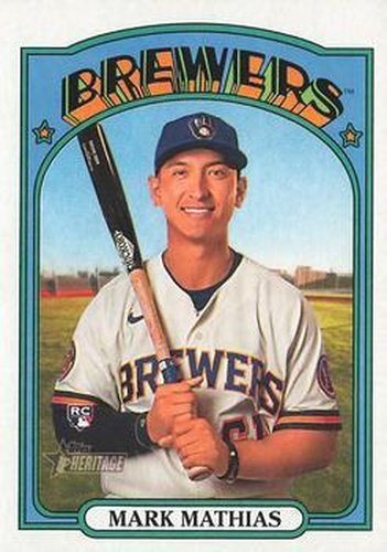 #694 Mark Mathias - Milwaukee Brewers - 2021 Topps Heritage Baseball