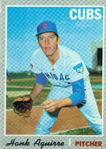 #699 Hank Aguirre - Chicago Cubs - 1970 Topps Baseball