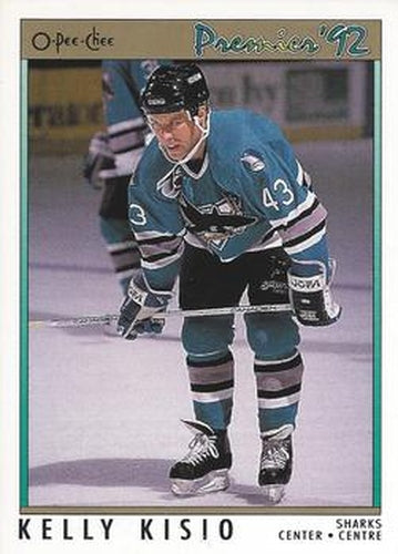 #69 Kelly Kisio - San Jose Sharks - 1991-92 O-Pee-Chee Premier Hockey
