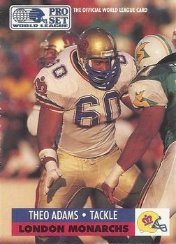 #69 Theo Adams - London Monarchs - 1991 Pro Set WLAF Football