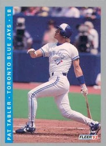 #700 Pat Tabler - Toronto Blue Jays - 1993 Fleer Baseball