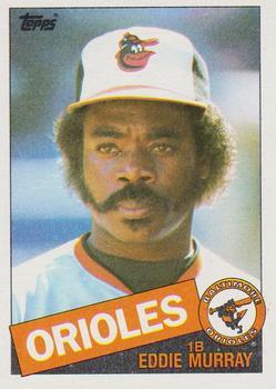 #700 Eddie Murray - Baltimore Orioles - 1985 Topps Baseball