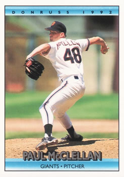 #700 Paul McClellan - San Francisco Giants - 1992 Donruss Baseball