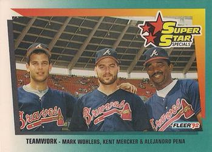 #700 Mark Wohlers / Kent Mercker / Alejandro Pena - Atlanta Braves - 1992 Fleer Baseball