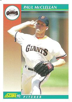 #703 Paul McClellan - San Francisco Giants - 1992 Score Baseball