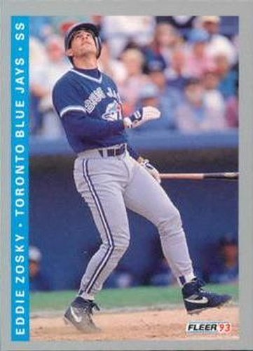 #703 Eddie Zosky - Toronto Blue Jays - 1993 Fleer Baseball