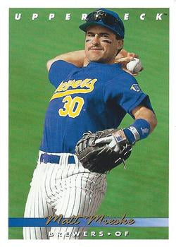 #704 Matt Mieske - Milwaukee Brewers - 1993 Upper Deck Baseball