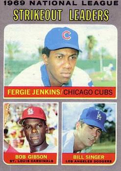 #71 1969 National League Strikeout Leaders Fergie Jenkins / Bob Gibson / Bill Singer - Chicago Cubs / St. Louis Cardinals / Los Angeles Dodgers - 1970 Topps Baseball