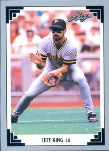 #71 Jeff King - Pittsburgh Pirates - 1991 Leaf Baseball