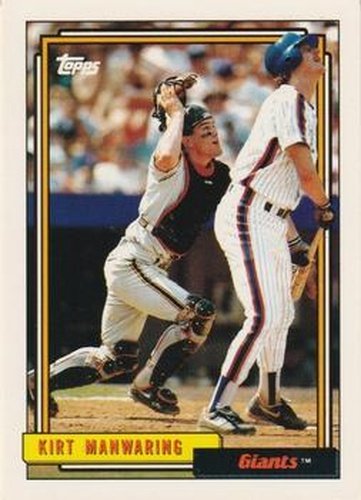 #726 Kirt Manwaring - San Francisco Giants - 1992 Topps Baseball