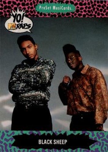 #104 Black Sheep - 1991 Pro Set Yo! MTV Raps