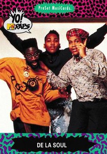 #14 De La Soul - 1991 Pro Set Yo! MTV Raps