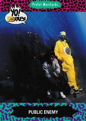 #62 Public Enemy - 1991 Pro Set Yo! MTV Raps
