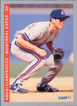 #72 Archi Cianfrocco - Montreal Expos - 1993 Fleer Baseball