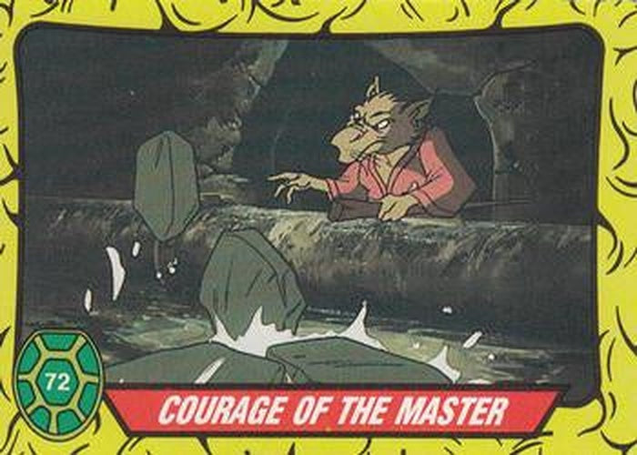 #72 Courage of the Master - 1989 O-Pee-Chee Teenage Mutant Ninja Turtles