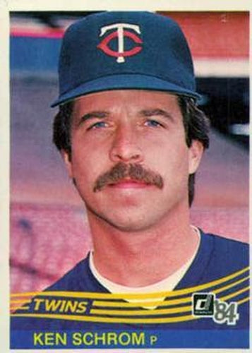 #72 Ken Schrom - Minnesota Twins - 1984 Donruss Baseball